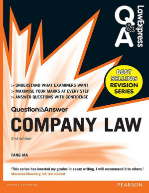 Law Express Question and Answer: Company Law (Q&A revision guide) (Law Express Questions & Answers) - Fang Ma [Ma, Fang]